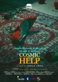 We Are in Need of Cosmic Help
