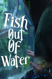 Fish Out Of Water