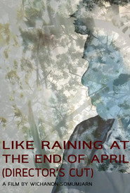 Like Raining at the End of April (Director's Cut)