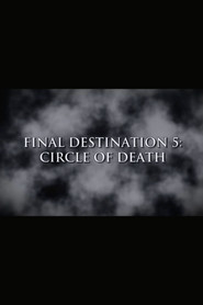 Final Destination 5: Circle of Death