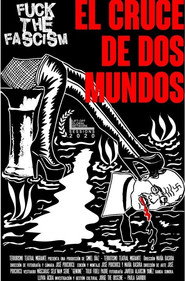Fuck the Fascism: The crossroad of two worlds