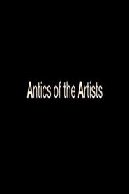 Antics of the Artists