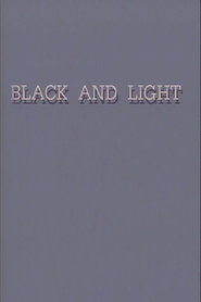 Black and Light