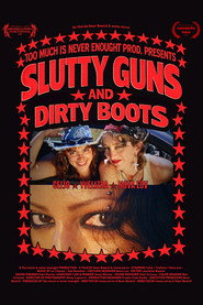 Slutty Guns & Dirty Boots