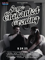Some Enchanted Evening