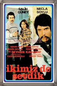 İkimiz De Sevdik