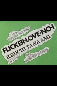 FLICKER LOVE NO.1