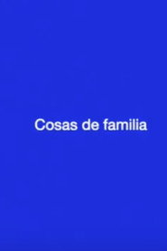 Cosas de familia