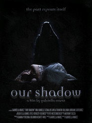 Our Shadow
