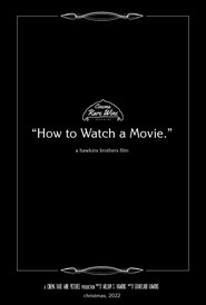 How to Watch a Movie