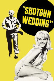 Shotgun Wedding