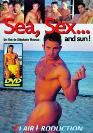 Sea, Sex... and Sun!