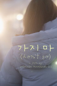 가지 마 (don't go)