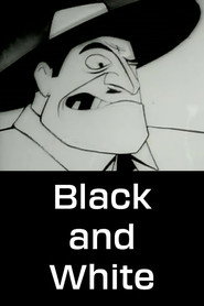 Black and White