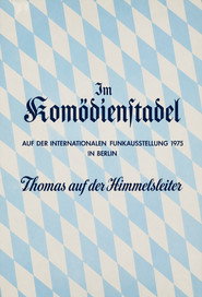 Der Komödienstadel - Thomas auf der Himmelsleiter