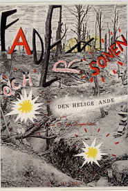 Fadern, sonen och den helige ande...