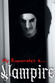 My Roommate's a Vampire