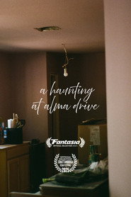 A Haunting at Alma Drive