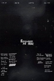 Remember Me Here