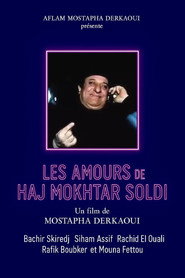 Les amours de Hadj Mokhtar Soldi
