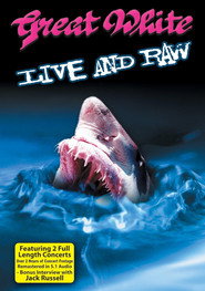 Great White: Live & Raw