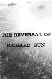 The Reversal of Richard Sun