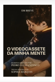 The Videocassette of My Mind