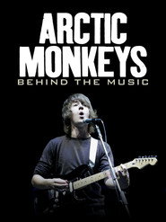 Arctic Monkeys: Behind the Music
