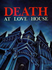 Death at Love House