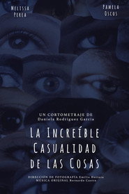 La Increíble Casualidad de las Cosas