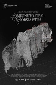 Someone to Steal Horses With