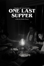 Tales of Solitude: One Last Supper
