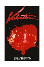Valentine Live At Firefest IV