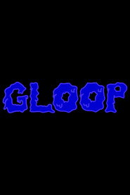 Gloop