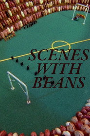 Scenes with Beans