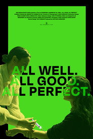 All Well. All Good. All Perfect.