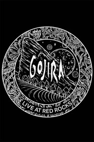 Gojira: Live At Red Rocks 2017