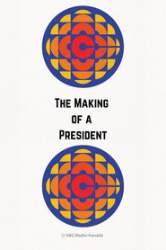 The Making of a President