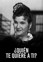 ¿Quién te quiere a ti?