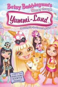 Betsy Bubblegum's Journey Through Yummi-Land