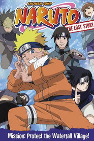 Naruto: The Lost Story - Mission: Protect the Waterfall Village!