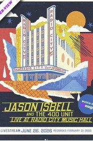 Jason Isbell and the 400 Unit: Live at Radio City Music Hall