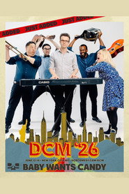Baby Wants Candy: DCM '26