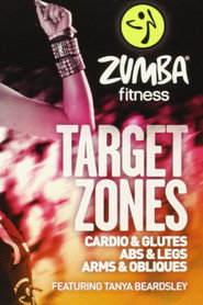 Zumba Fitness - Target Zones - Cardio and Glutes