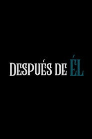 Después de él