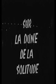 On the Dune of Solitude