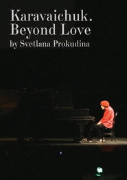 Karavaichuk. Beyond Love