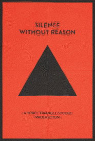 Silence Without Reason