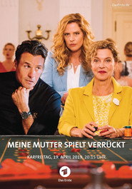 Meine Mutter spielt verrückt