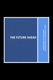 The Future Ahead